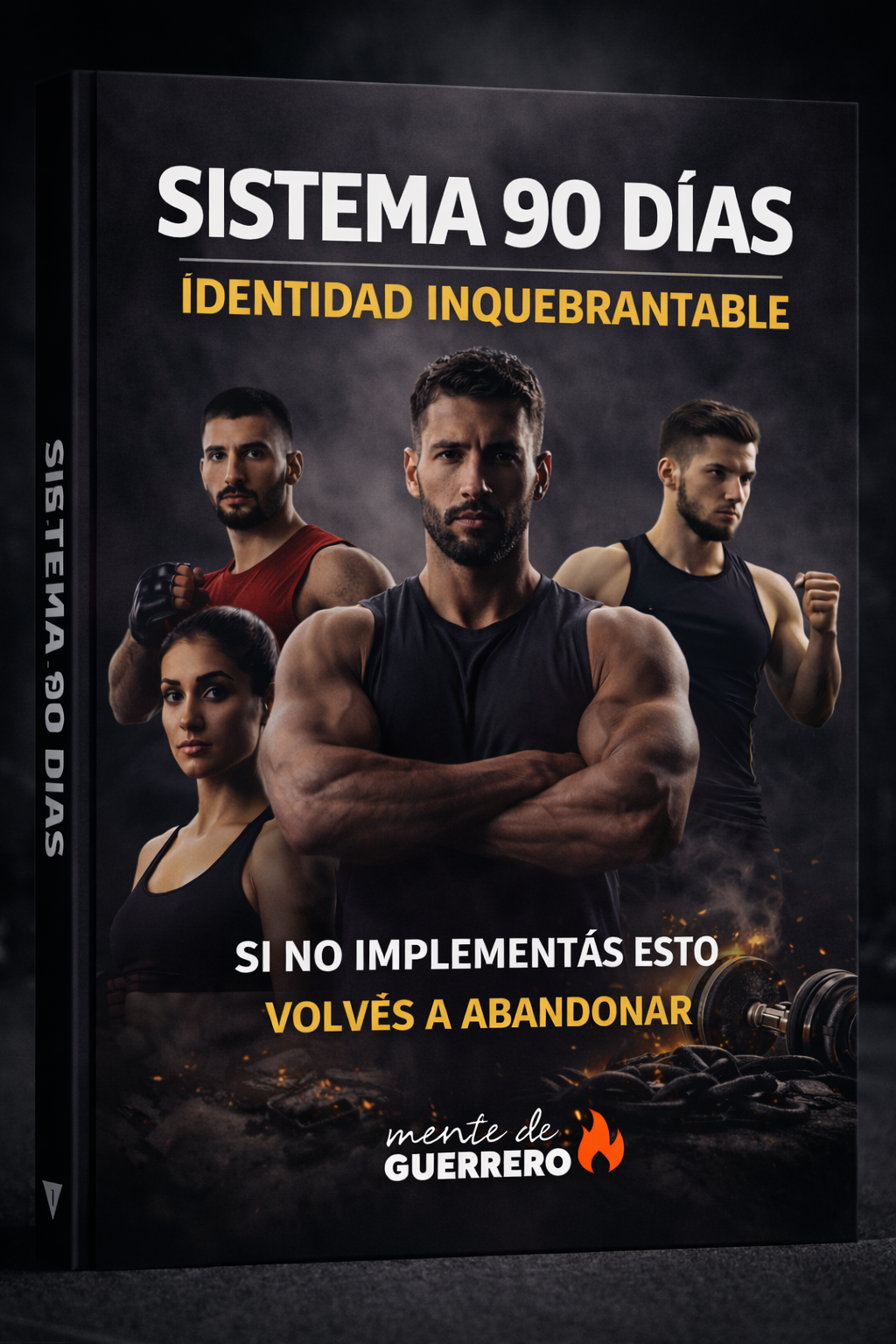 Mente de Guerrero® SISTEMA 90 DIAS IDENTIDAD INQUEBRANTABLE